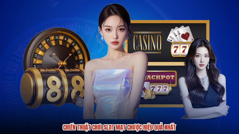 Chiến thuật chơi slot mạt chược hiệu quả nhất