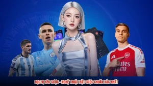 Đọc Vị Kèo Cược - Nghệ Thuật Đặt Cược Chuẩn Xác Nhất