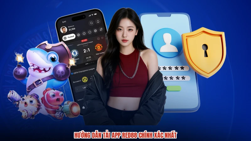 Hướng dẫn tải app RED88 chính xác nhất