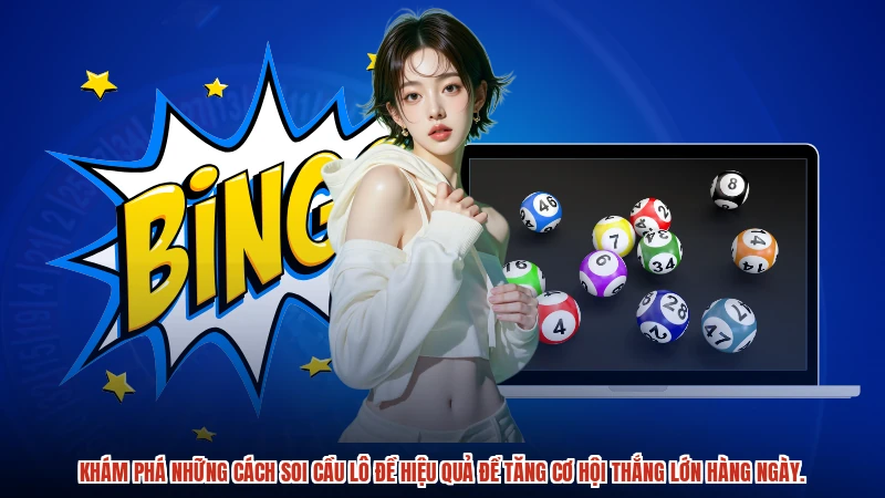 Khám phá những cách soi cầu lô đề hiệu quả để tăng cơ hội thắng lớn hàng ngày.