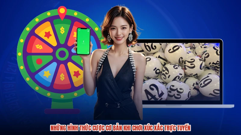 Những hình thức cược cơ bản khi chơi xúc xắc trực tuyến